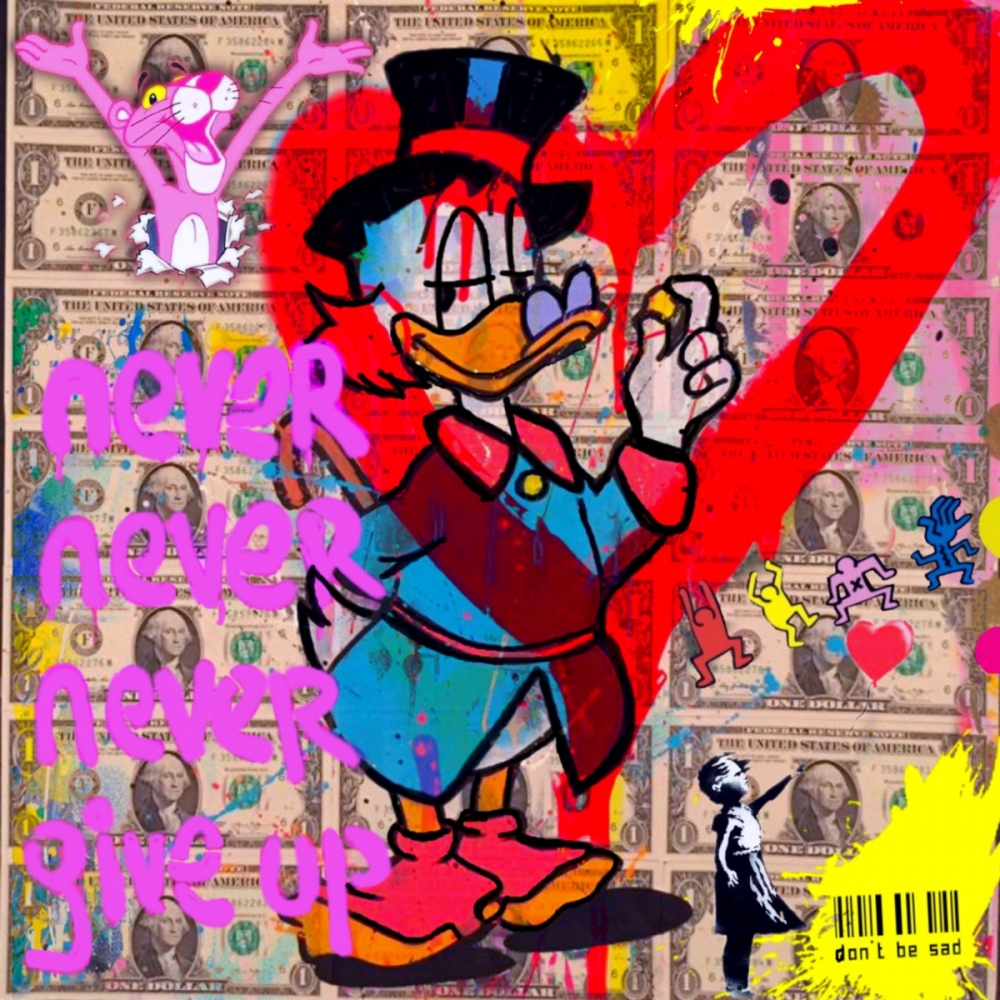 Bild 1 von Hommage Dagobert Duck Never give up  Part 3 90 cm x 90 cm Leinwand